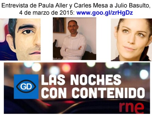 Entrevista de Carles Mesa y Paula Aller a Julio Basulto para «Gente Despierta» (RNE)
