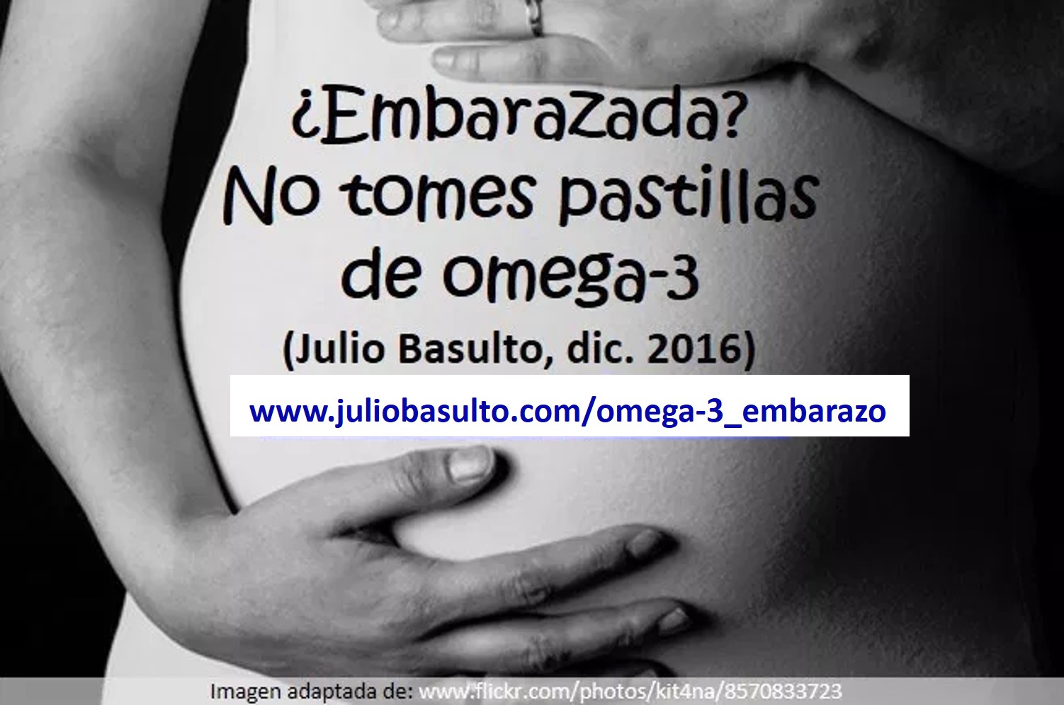 ¿Embarazada? No tomes pastillas de omega3 Julio Basulto