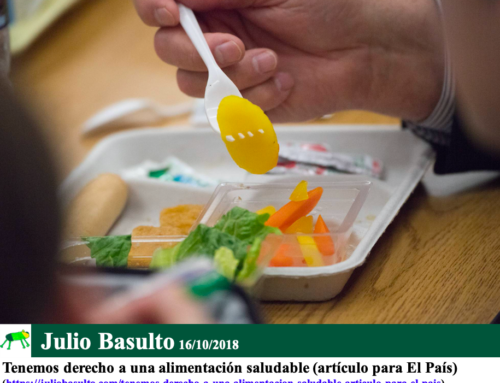Tenemos derecho a una alimentación saludable (artículo para El País)